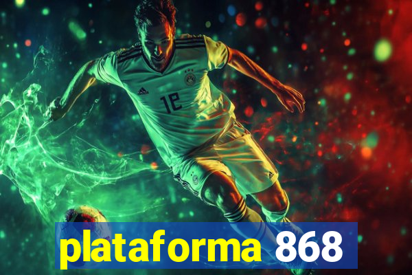 plataforma 868